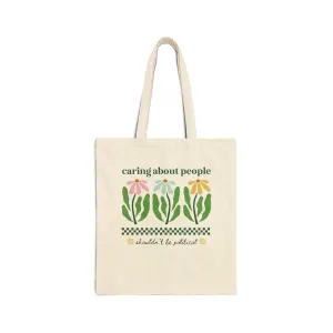 Caring About People Tote